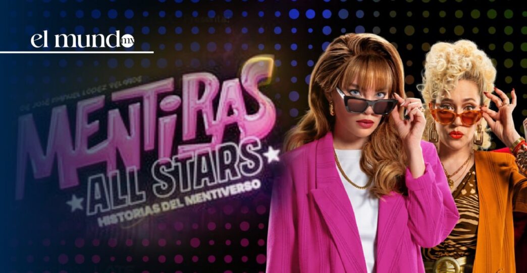 Boletos para Mentiras All Stars 2025: Precio de boletos, fechas y más